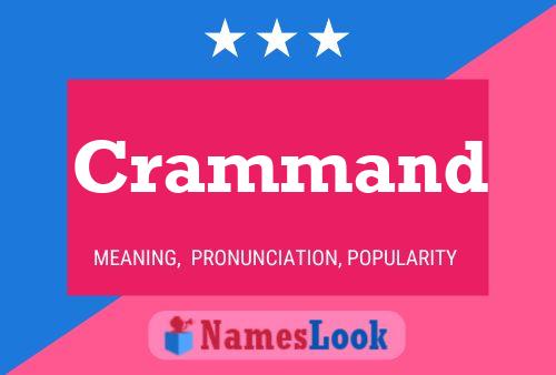 Crammand Name Poster