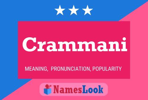 Crammani Name Poster