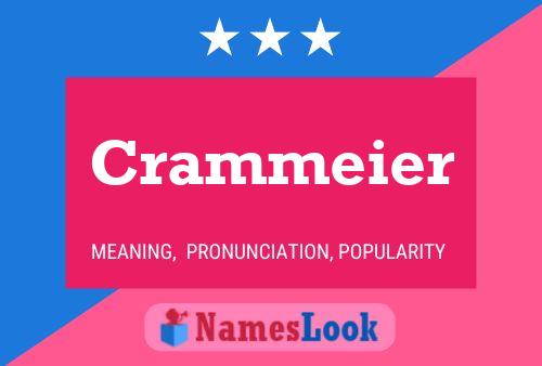 Crammeier Name Poster