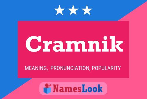 Cramnik Name Poster