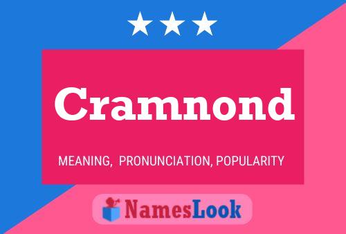 Cramnond Name Poster