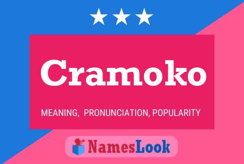 Cramoko Name Poster