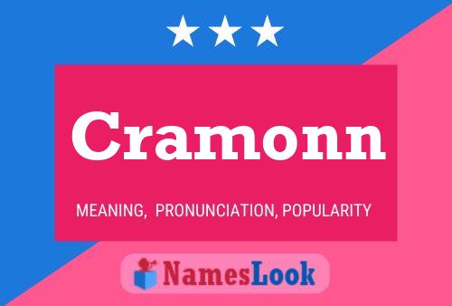 Cramonn Name Poster