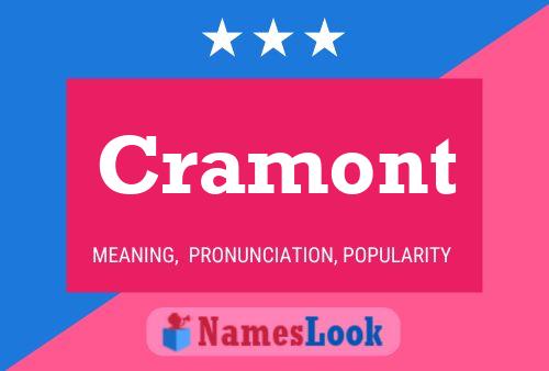 Cramont Name Poster