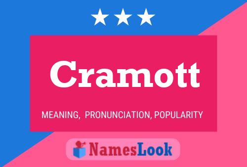 Cramott Name Poster