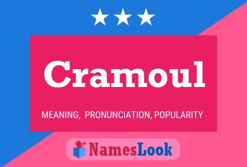 Cramoul Name Poster