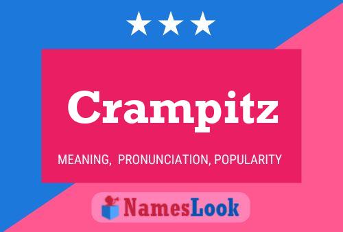 Crampitz Name Poster