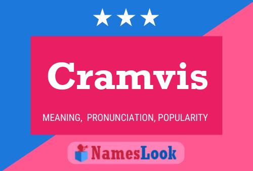 Cramvis Name Poster