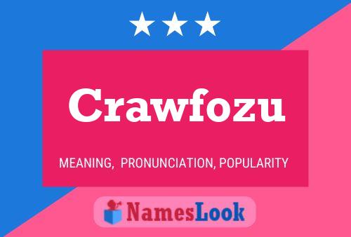 Crawfozu Name Poster