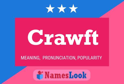 Crawft Name Poster