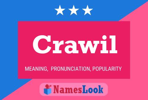 Crawil Name Poster