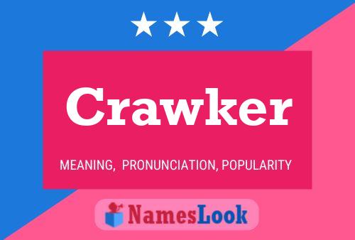 Crawker Name Poster