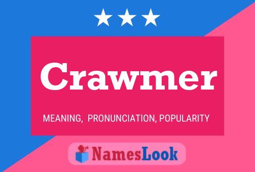 Crawmer Name Poster