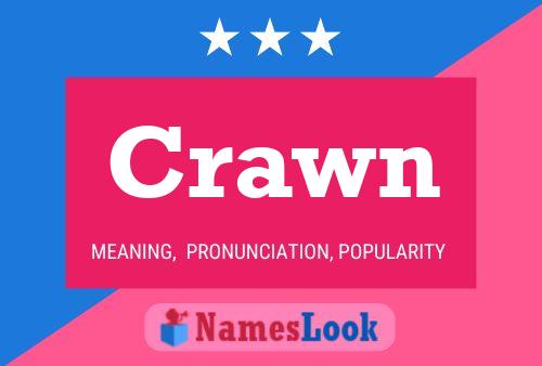 Crawn Name Poster