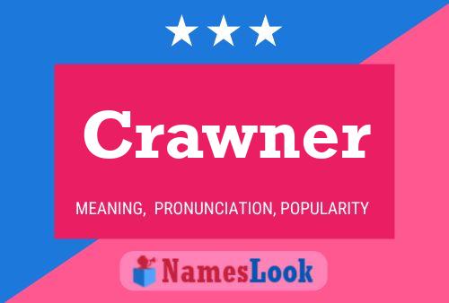 Crawner Name Poster