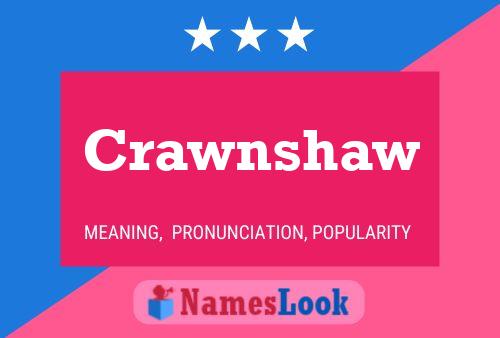 Crawnshaw Name Poster