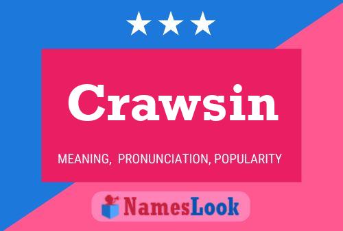 Crawsin Name Poster