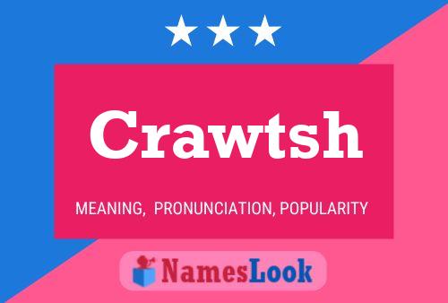 Crawtsh Name Poster