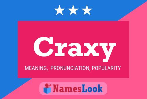 Craxy Name Poster