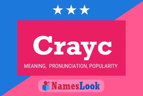 Crayc Name Poster