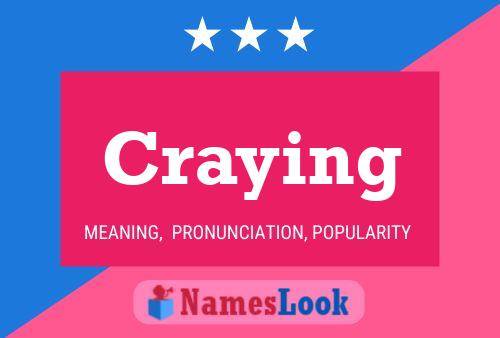 Craying Name Poster