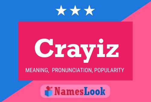 Crayiz Name Poster