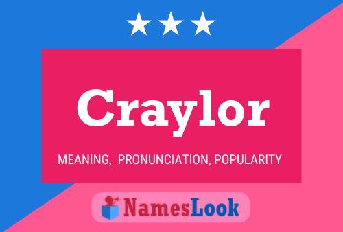 Craylor Name Poster