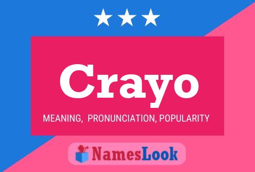 Crayo Name Poster