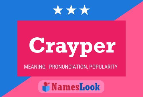 Crayper Name Poster