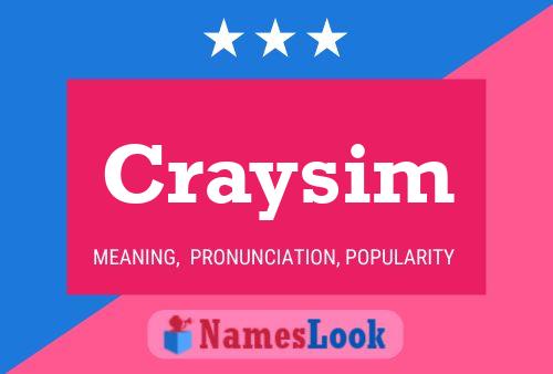 Craysim Name Poster