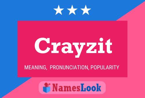 Crayzit Name Poster