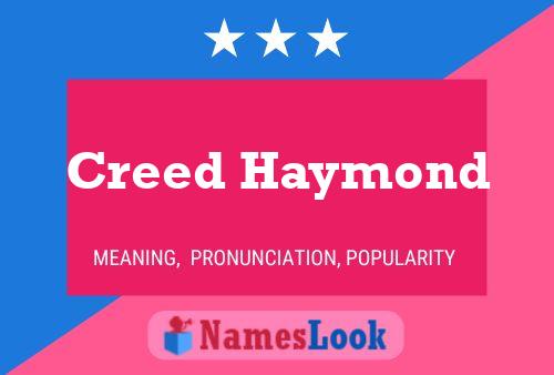 Creed Haymond Name Poster