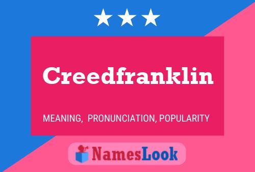 Creedfranklin Name Poster