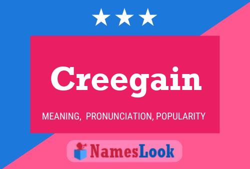 Creegain Name Poster