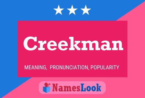 Creekman Name Poster