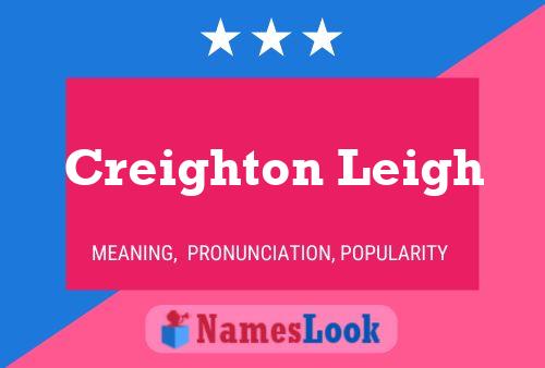 Creighton Leigh Name Poster