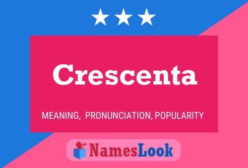 Crescenta Name Poster