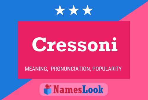 Cressoni Name Poster