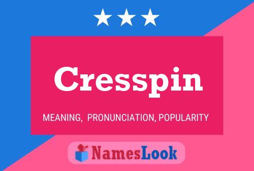 Cresspin Name Poster