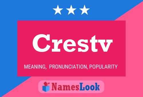 Crestv Name Poster