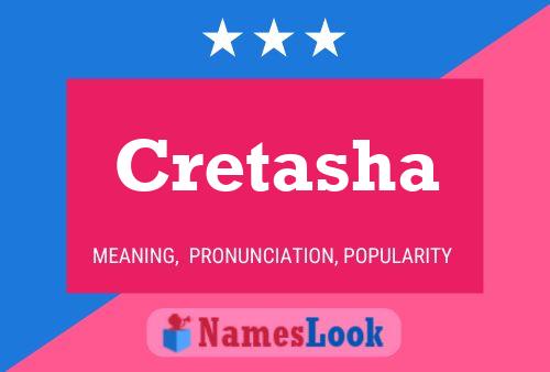 Cretasha Name Poster