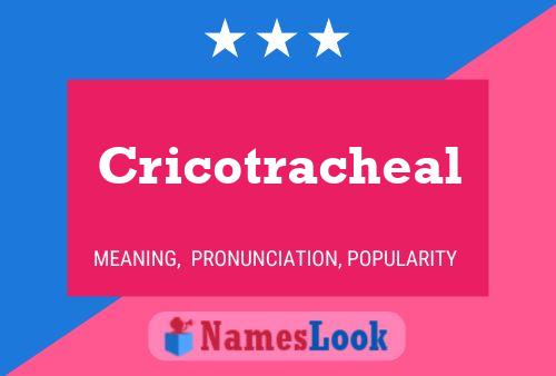 Cricotracheal Name Poster