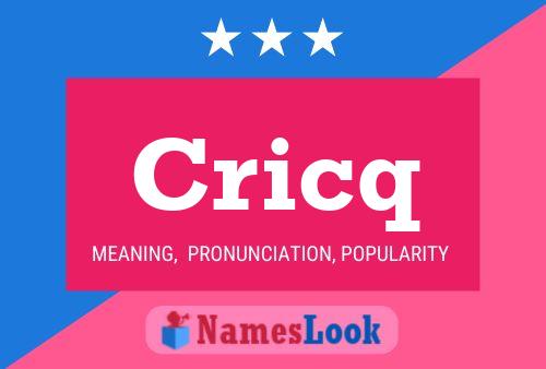 Cricq Name Poster