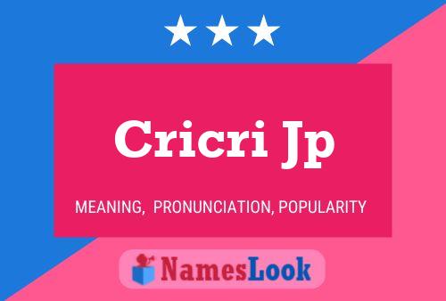 Cricri Jp Name Poster