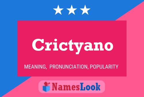 Crictyano Name Poster