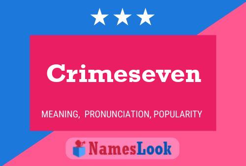 Crimeseven Name Poster