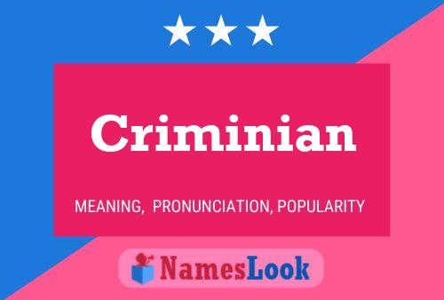 Criminian Name Poster