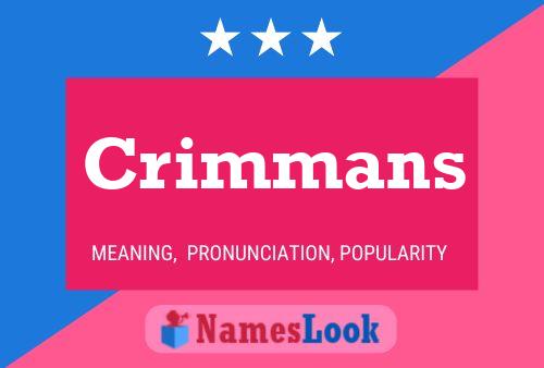 Crimmans Name Poster