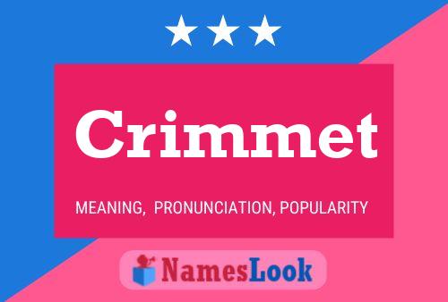 Crimmet Name Poster