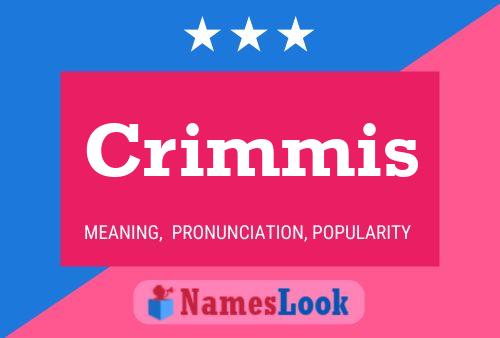 Crimmis Name Poster